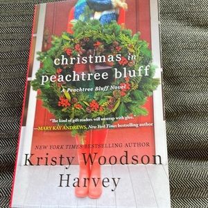 Novel- Christmas in Peachtree Bluff by Kristy Woodson Harvey